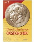 Din scrisorile primite, volumul 3 - Onisifor Ghibu (ISBN: 9789736245473)
