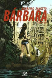 BARBARA. PRIMER CICLO (COMIC) - BARREIRO ZANOTTO (ISBN: 9788896573983)