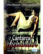 Cantarea chemarilor. Antologie lirica - Stefan Dumitrescu, Elena Armenescu (ISBN: 9786060014409)