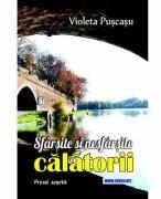 Sfarsite si nesfarsite calatorii. Proza scurta - Violeta Puscasu (ISBN: 9786069968307)