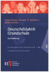 Deutschdidaktik Grundschule - Kaspar H. Spinner, Jakob Ossner (ISBN: 9783503194452)