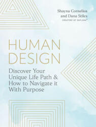 Your Human Design - Dana Stiles (ISBN: 9780760379141)