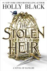 The Stolen Heir (ISBN: 9780316592703)