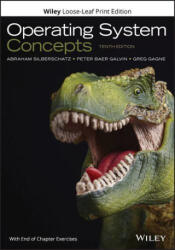 Operating System Concepts - Greg Gagne, Peter B. Galvin (ISBN: 9781119800361)