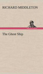 Ghost Ship - Richard Middleton (2012)