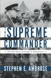 Supreme Commander - Stephen Ambrose (ISBN: 9780307946621)