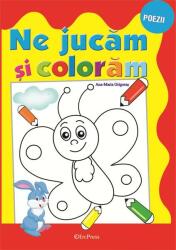 Ne jucăm și colorăm (ISBN: 9789731572581)