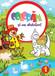 Coloram si ne distram! 1 (ISBN: 9786060242192)