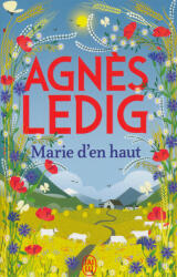 Agnes Ledig: Marie d'en haut (ISBN: 9782290263310)