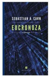 Eucronoza şi alte nuvele (ISBN: 9786068693125)