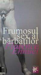 Frumosul sex al bărbaţilor (ISBN: 9786069228418)