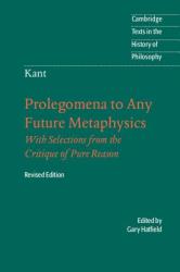Immanuel Kant: Prolegomena to Any Future Metaphysics (2003)