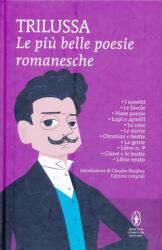 Trilussa: Trilussa: Le piu belle poesie romanesche (ISBN: 9788822749789)