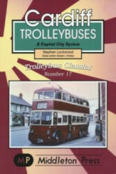 Cardiff Trolleybuses - Stephen Lockwood (ISBN: 9781904474647)