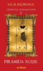 Piramida roșie. Cronicile familiei Kane (Vol. 1) - PB (ISBN: 9786060863304)