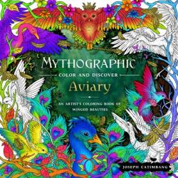 Mythographic Color and Discover: Aviary (ISBN: 9781250285478)