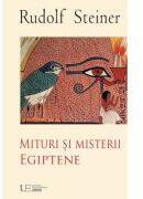 Mituri si Misterii egiptene - Rudolf Steiner (ISBN: 9786067046922)