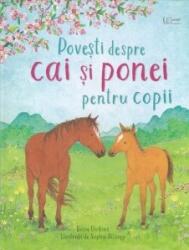 Povesti despre cai si ponei pentru copii (Usborne) - Usborne Books (ISBN: 9786060961253)
