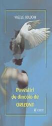 Povestiri de dincolo de orizont - Vasile Bolocan (ISBN: 9786060572091)