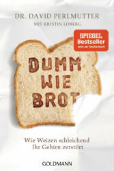 Dumm wie Brot - Kristin Loberg, Imke Brodersen (ISBN: 9783442178933)