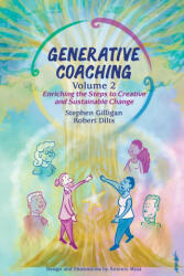 Generative Coaching Volume 2 - Robert B Dilts (ISBN: 9780578359137)