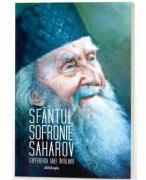 Sfantul Sofronie Saharov, experienta unei intalniri - Ierom. Nathanael Neacsu (ISBN: 9786069746783)