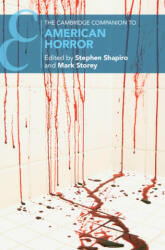 Cambridge Companion to American Horror - Stephen Shapiro, Mark Storey (ISBN: 9781009069892)