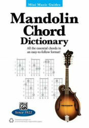 Mini Music Guides: Mandolin Chord Dictionary - Nathaniel Gunod, L. C. Harnsberger (ISBN: 9781470620523)