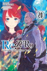 Re: ZERO -Starting Life in Another World-, Vol. 20 (ISBN: 9781975335311)