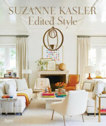 Suzanne Kasler: Edited Style - Judith Nasatir (ISBN: 9780847872527)