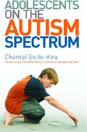 Adolescents on the Autism Spectrum - Foreword by Charlotte Moore (ISBN: 9780091912963)