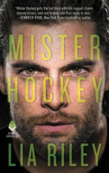 Mister Hockey: Hellions Angels - Lia Riley (ISBN: 9780062662477)