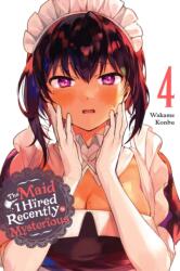 The Maid I Hired Recently Is Mysterious, Vol. 4 (ISBN: 9781975347413)