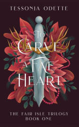 To Carve a Fae Heart (ISBN: 9781955960113)