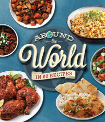 Around the World in 80 Recipes (ISBN: 9781639381388)