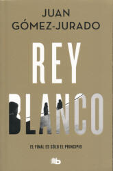 Rey blanco - Gómez-Jurado, Juan (ISBN: 9788413144818)