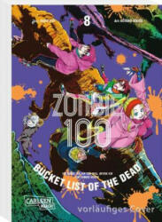 Zombie 100 - Bucket List of the Dead 8 - Haro Aso, Katrin Stamm (ISBN: 9783551774743)