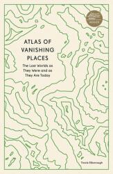 Atlas al locurilor dispărute (ISBN: 9780711281158)
