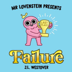 Mr. Lovenstein Presents: Failure - WESTOVER J L (ISBN: 9781534323452)