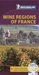 Wine regions of france - fr. orsz. borvidékei útikönyv + térkép (ISBN: 9782067189188)