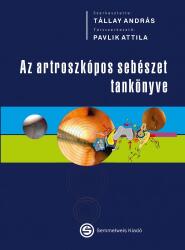 Az artroszkópos sebészet tankönyve (ISBN: 9789633315163)