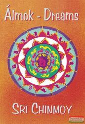 Sri Chinmoy - Álmok - Dreams (ISBN: 9789639793064)