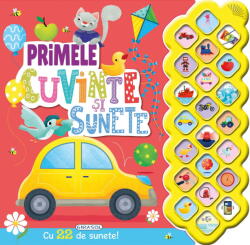 Primele cuvinte si sunete. Cu 22 de sunete (ISBN: 9786060242130)