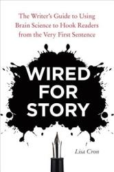 Wired for Story - Lisa Cron (2012)