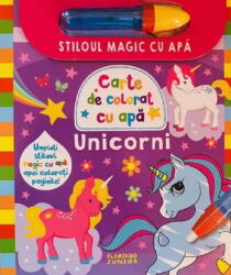 Stiloul Magic Cu Apa. Unicorni, - Editura Flamingo (ISBN: 9786068555959)