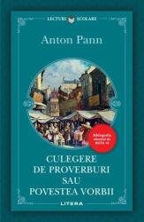 Culegere de proverburi sau Povestea vorbii - Anton Pann (ISBN: 9786063389757)