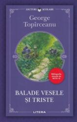 Balade vesele si triste - George Toparceanu (ISBN: 9786063389764)