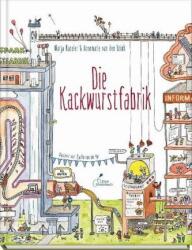 Die Kackwurstfabrik (ISBN: 9783954701889)