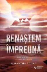 Renastem impreuna - Samantha Young (ISBN: 9786069548837)