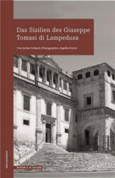 Das Sizilien des Giuseppe Tomasi di Lampedusa - Volker Trebesch, Angelika Fischer (ISBN: 9783937434971)